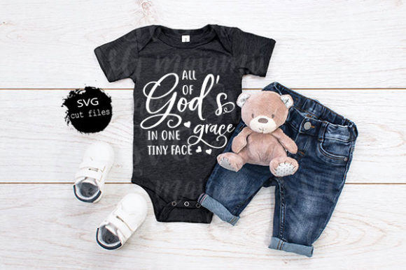 All of God's Grace in One Tiny Face SVG T-Shirt Designs