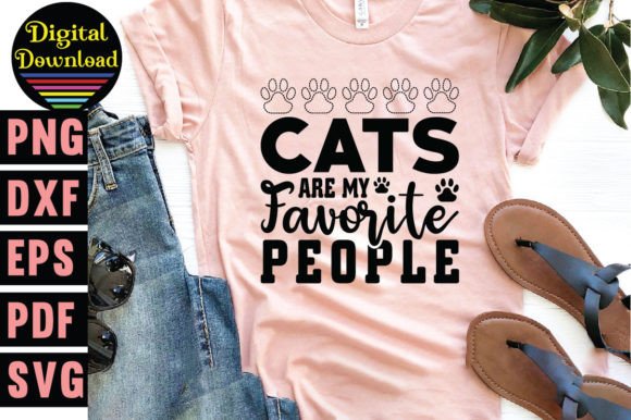 Cats Are My Favorite People Svg: T-Shirt Design Review