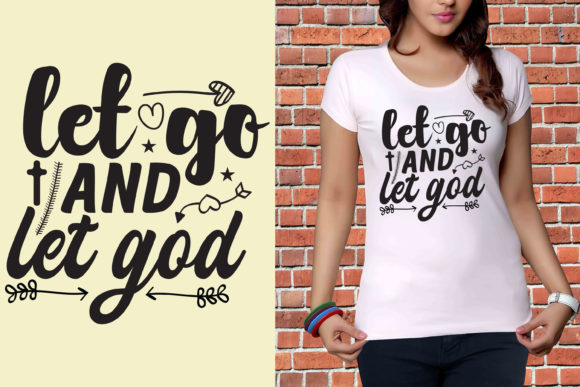 Let Go and Let God T-shirt Design
