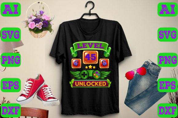 Level 45 Unlocked T-Shirt Designs