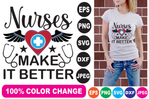 Nurse Make It Better T-Shirt Design