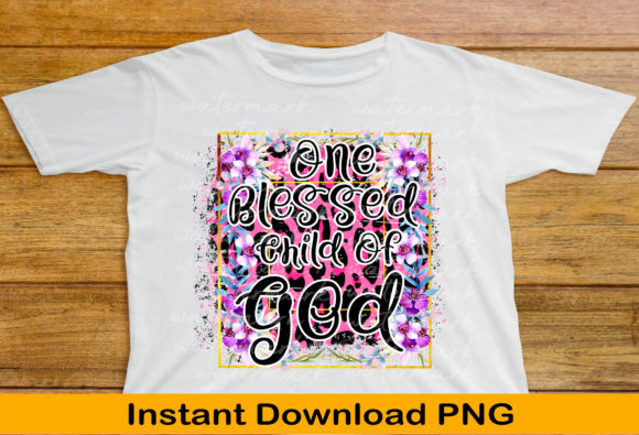 One Blessed Child of God PNG Sublimation: A Designer’s Review for T-Shirt Branding