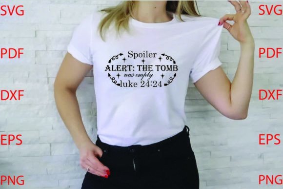 Spoiler Alert the Tomb Was Svg Design