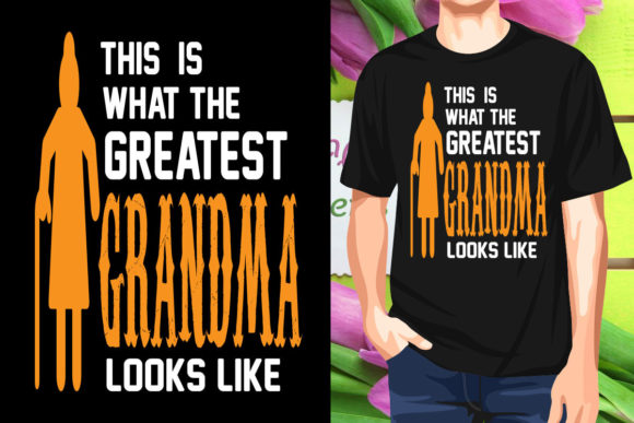 This is What the Greatest Grandma SVG T-Shirt Designs